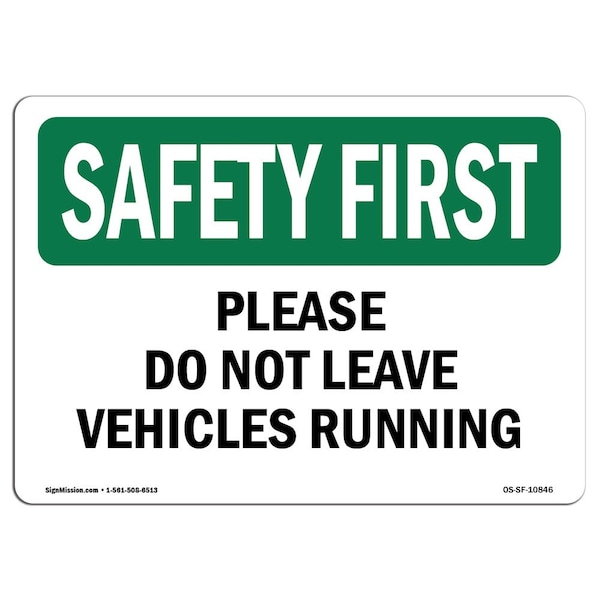 OSHA, 3.5" Width, Decal, 3.5" W, 5" L, Landscape, PK10, Please Do Not Leave Vehicles Running